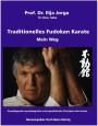 Buch Traditionelles Fudokan KarateMein Weg Dr. Ilija Jorga